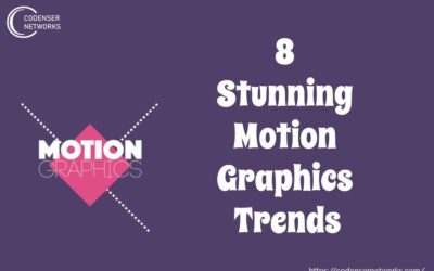 8 Stunning Motion Graphics Trends